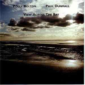 Polly Bolton, Paul Dunmall - View Across The Bay mp3