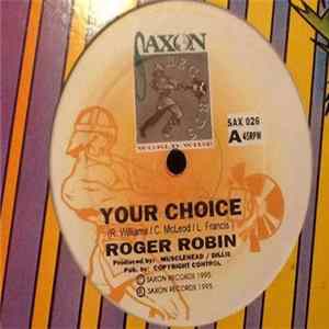 Roger Robin - Your Choice mp3