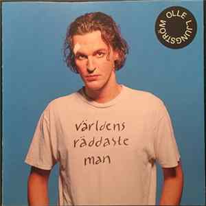Olle Ljungström - Världens Räddaste Man mp3
