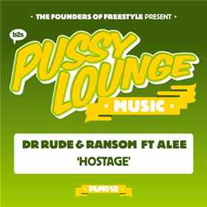 Dr Rude & Ransom Feat. Alee - Hostage mp3
