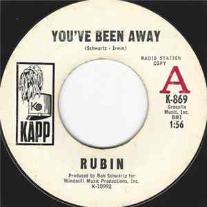 Rubin - You've Been Away / Baby You're My Everything mp3