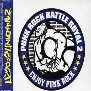 Various - Punk Rock Battle Royal 2: Enjoy Punk Rock mp3