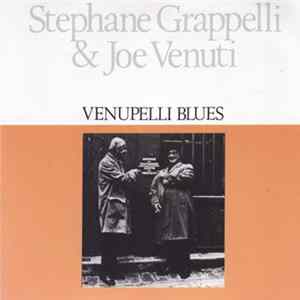 Stéphane Grappelli And Joe Venuti - Venupelli Blues mp3