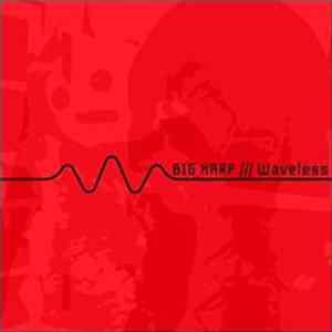 Big Harp - Waveless mp3