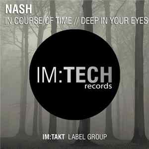 Nash - In Course Of Time / Deep In Your Eyes mp3