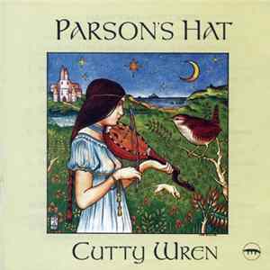 Parson's Hat - Cutty Wren mp3