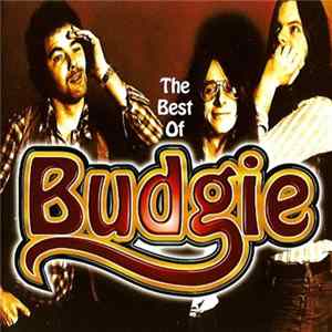 Budgie - The Best Of Budgie mp3