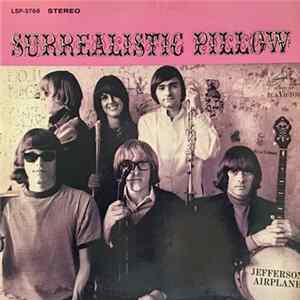 Jefferson Airplane - Surrealistic Pillow mp3