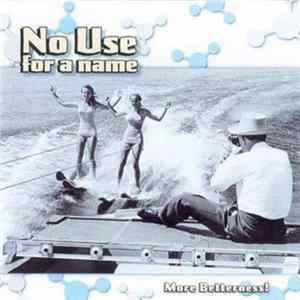 No Use For A Name - More Betterness! mp3