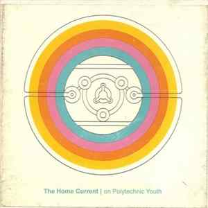 The Home Current - That Summer mp3