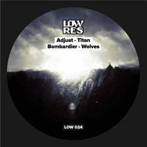Adjust / Bombardier - Titan / Wolves mp3