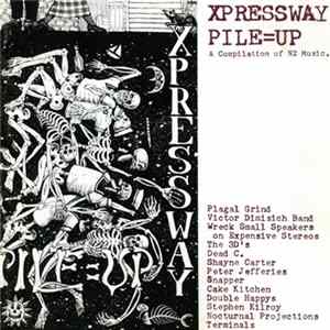 Various - Xpressway Pile=Up (A Compilation Of Nz Music) mp3