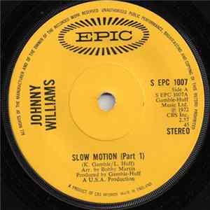 Johnny Williams - Slow Motion (Part 1) mp3