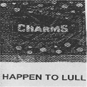 Charms - Happen To Lull mp3
