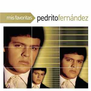 Pedrito Fernández - Mis Favoritas mp3