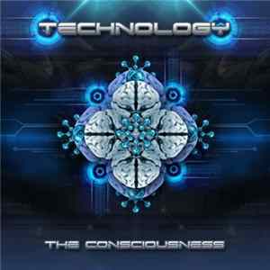 Technology - The Consciousness mp3