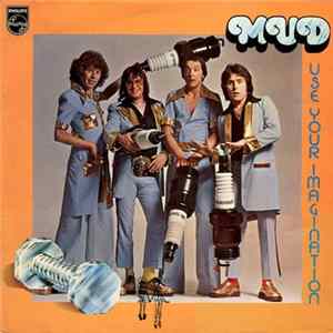 Mud - Use Your Imagination mp3