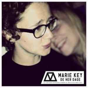 Marie Key - De Her Dage mp3
