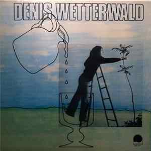 Denis Wetterwald - Denis Wetterwald mp3