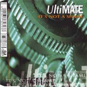 Ultimate - It's Not A Shame mp3