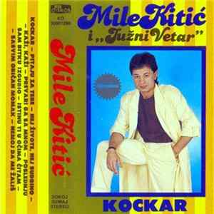 Mile Kitić i Južni Vetar - Kockar mp3