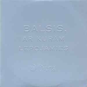 Various - Balsis, Ar Kurām Lepojamies mp3
