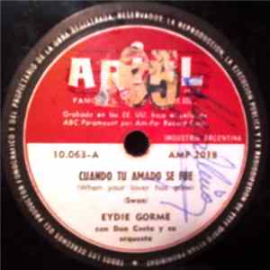 Eydie Gormé Con Don Costa Y Su Orquesta - Cuando Tu Amado Se Fue = When Your Lover Has Gone / Tú Necesitas Manos = You Need Hands mp3