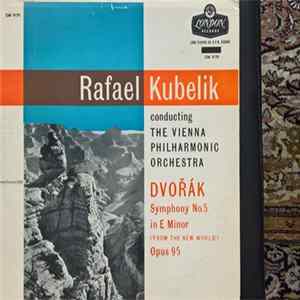 Dvorak - Rafael Kubelik, The Vienna Philharmonic Orchestra - Symphony No. 5 In E Minor, Op. 95 ("From The New World") mp3