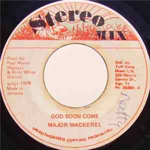 Major Mackerel - God Soon Come mp3
