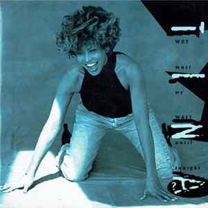 Tina Turner - Why Must We Wait Until Tonight? mp3