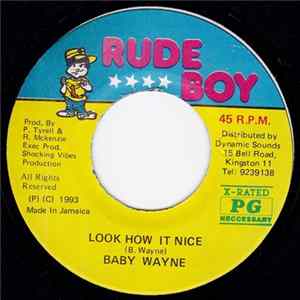 Baby Wayne - Look How It Nice mp3