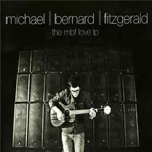 Michael Bernard Fitzgerald - The MBF Love LP mp3