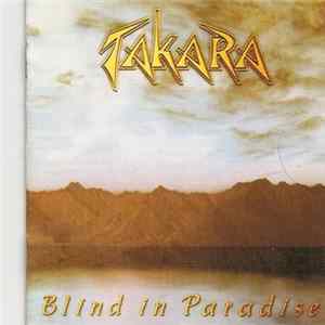 Takara - Blind In Paradise mp3