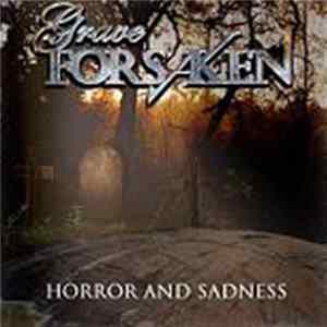 Grave Forsaken - Horror And Sadness mp3