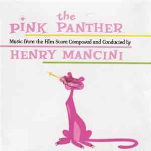 Henry Mancini And His Orchestra - The Pink Panther (Music From The Film Score) mp3