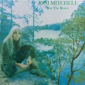 Joni Mitchell - For The Roses mp3