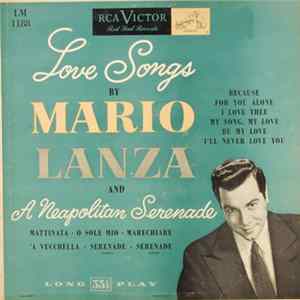 Mario Lanza - Love Songs And A Neapolitan Serenade mp3