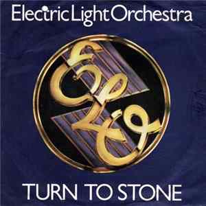 Electric Light Orchestra - Turn To Stone mp3