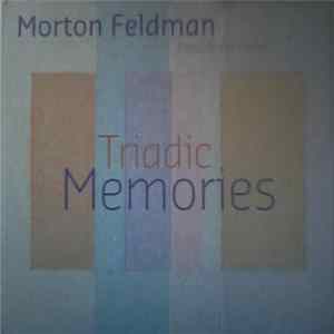 Morton Feldman - Pascale Berthelot - Triadic Memories mp3