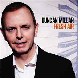 Duncan Millar - Fresh Air mp3
