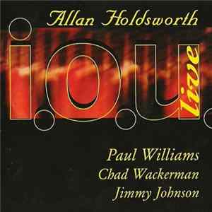 Allan Holdsworth - I. O. U. Live mp3