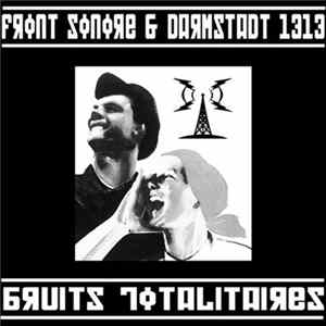 Front Sonore & Darmstadt 1313 - Bruits Totalitaires mp3