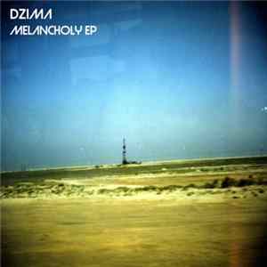 Dzima - Melancholy EP mp3