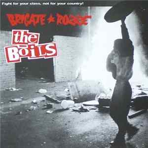 The Boils / Brigate Rozze - Fight For Your Class, Not For Your Country! mp3