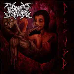 Bone Gnawer - Carved mp3