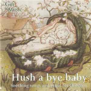 Sara Stowe, Ian Giles, Jon Banks, Matthew Spring, Martin Souter - Hush A Bye Baby mp3