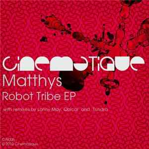 Matthys - Robot Tribe EP mp3