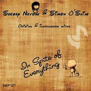 Sergey Nevone & Simon O'Shine - In Spite Of Everything mp3