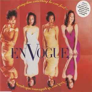 En Vogue - Giving Him Something He Can Feel mp3