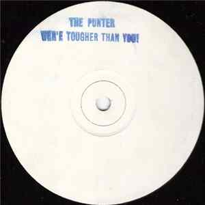 We're Tougher Than You - The Punter mp3